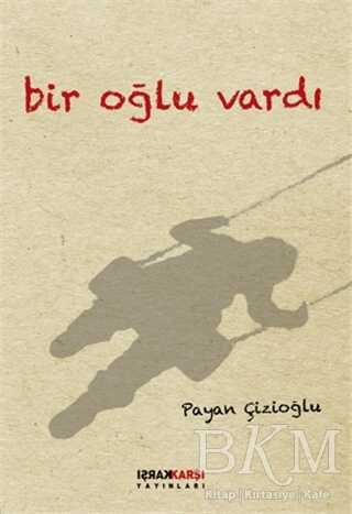 Bir Oğlu Vardı - Karşı Yayınları