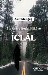 Bir Ömre Bedel Hikaye - İclal - Gülnar Yayınları