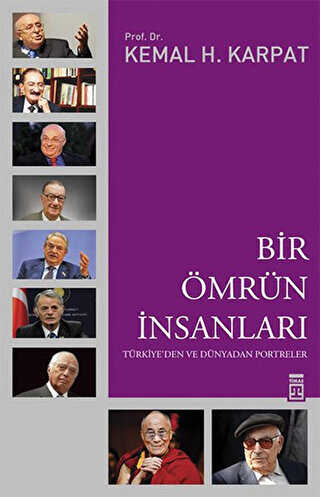 Bir Ömrün İnsanları - Timaş Tarih