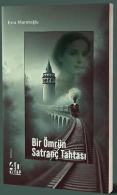 Bir Ömrün Satranç Tahtası - 1