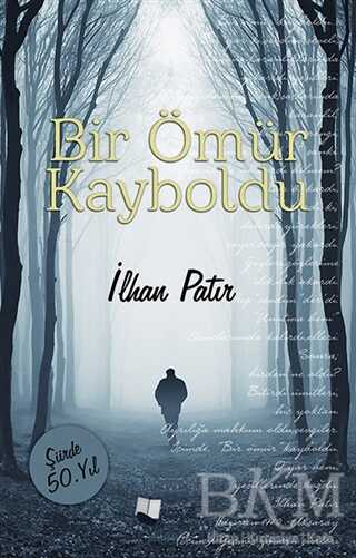 Bir Ömür Kayboldu - Karina Yayınevi