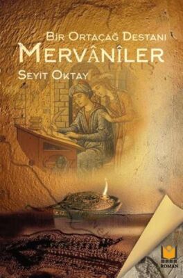 Bir Ortaçağ Destanı Mervaniler - 1