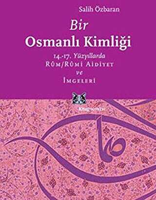 Bir Osmanlı Kimliği - Kitap Yayınevi