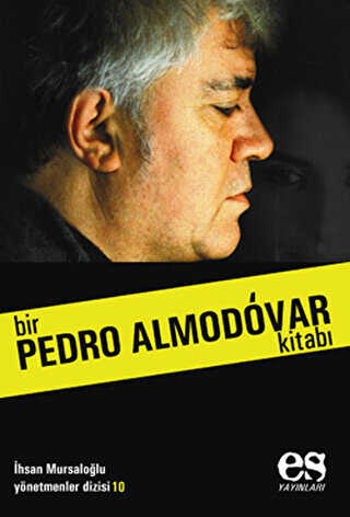 Bir Pedro Almodovar Kitabı - Es Yayınları