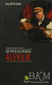 Bir Pir`in Kaleminden Alevilik - Dörtkapı Yayınevi
