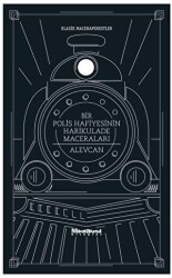 Bir Polis Hafiyesinin Harikulade Maceraları - Maceraperest Kitaplar