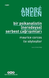 Bir Psikanalistin Neredeyse Serbest Çağrışımları - Yapı Kredi Yayınları