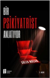 Bir Psikiyatrist Anlatıyor - Mona Kitap
