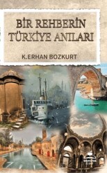 Bir Rehberin Türkiye Anıları - Almina Kitap