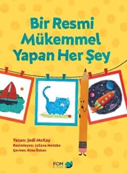 Bir Resmi Mükemmel Yapan Her Şey - FOM Kitap