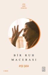 Bir Ruh Macerası - Ketebe Yayınları