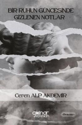 Bir Ruhun Güncesinde Gizlenen Notlar - 1