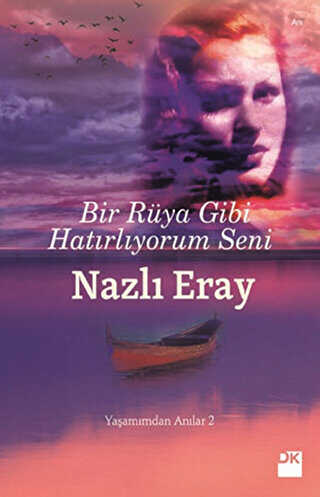 Bir Rüya Gibi Hatırlıyorum Seni - Doğan Kitap
