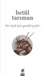 Bir Ru¨ya İçin Gerekli Şeyler - Ayrıntı Yayınları