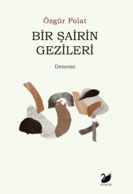 Bir Şairin Gezileri - 1