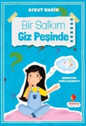 Bir Salkım Giz Peşinde - Morena Yayınevi