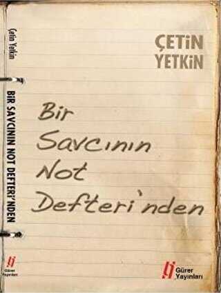 Bir Savcının Not Defteri`nden - Gürer Yayınları