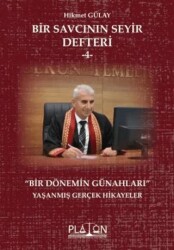 Bir Savcının Seyir Defteri 4 - Platon Hukuk