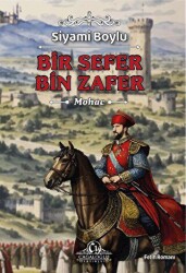Bir Sefer Bin Zafer - Mohaç - Cağaloğlu Yayınevi