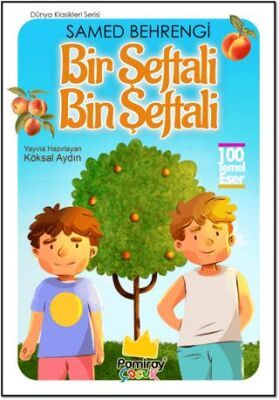 Bir Şeftali, Bin Şeftali - 1