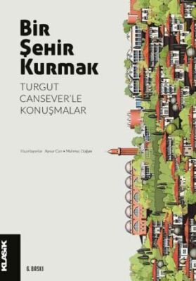 Bir Şehir Kurmak - 1