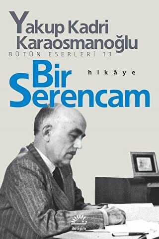 Bir Serencam - İletişim Yayınevi