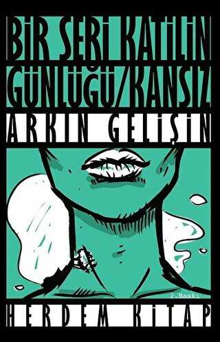 Bir Seri Katilin Günlüğü : Kansız - Herdem Kitap