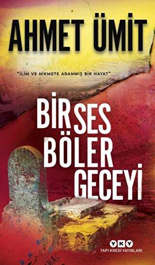 Bir Ses Böler Geceyi - Yapı Kredi Yayınları