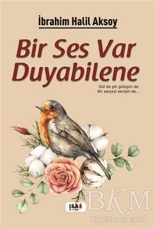 Bir Ses Var Duyabilene - Tilki Kitap