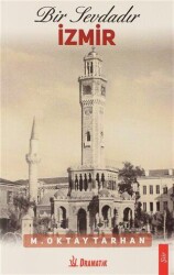 Bir Sevdadır İzmir - Dramatik Yayınları
