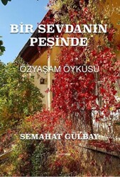 Bir Sevdanın Peşinde - İkinci Adam Yayınları
