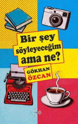 Bir Şey Söyleyeceğim Ama Ne? - 1