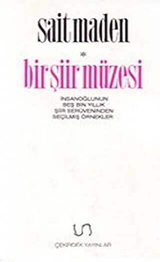Bir Şiir Müzesi - Çekirdek Yayınları
