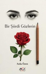 Bir Şiirdi Gözlerin - MCK Yayınları