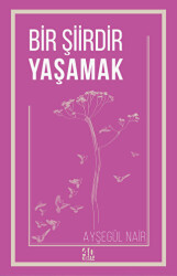 Bir Şiirdir Yaşamak - 40 Kitap