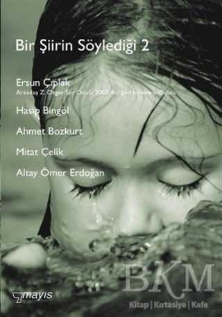 Bir Şiirin Söylediği 2 - Mayıs Yayınları