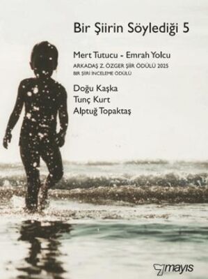 Bir Şiirin Söylediği 5 - 1