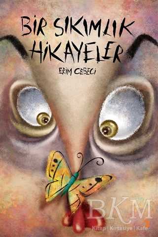 Bir Sıkımlık Hikayeler - Cinius Yayınları