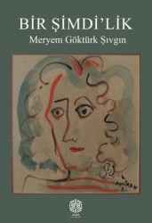Bir Şimdi`lik - Mask Yayınları