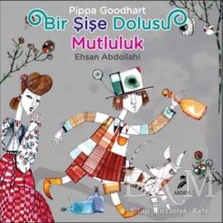 Bir Şişe Dolusu Mutluluk - 1