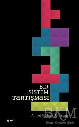 Bir Sistem Tartışması - İşaret Yayınları