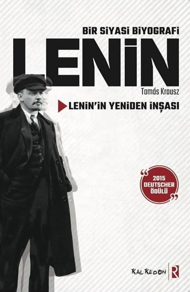 Bir Siyasi Biyografi Lenin - Kalkedon Yayıncılık