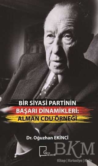 Bir Siyasi Partinin Başarı Dinamikleri: Alman Cdu Örneği - Gece Akademi