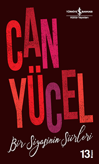 Bir Siyasinin Şiirleri - İş Bankası Kültür Yayınları