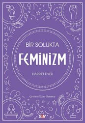 Bir Solukta Feminizm - Say Yayınları
