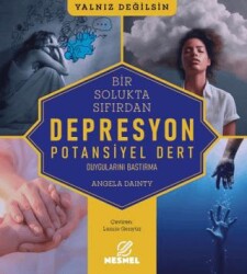 Bir Solukta Sıfırdan: Depresyon - Nesnel Yayınları