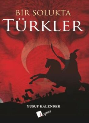 Bir Solukta Türkler - 1