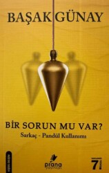 Bir Sorun mu Var? - Prana Yayınları