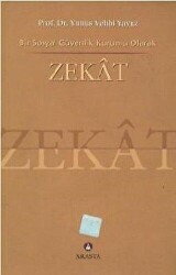 Bir Sosyal Güvenlik Kurumu Olarak Zekat - Arasta Yayınları