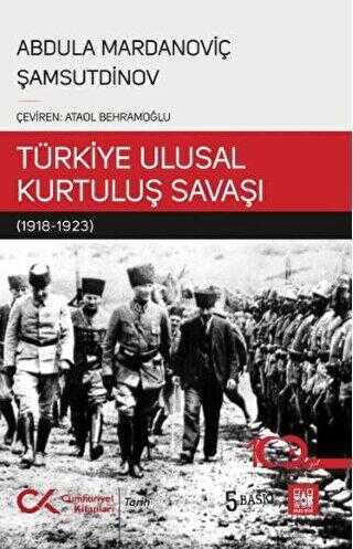 Bir Sovyet Tarihçisinin Gözüyle Türkiye Ulusal Kurtuluş Savaşı